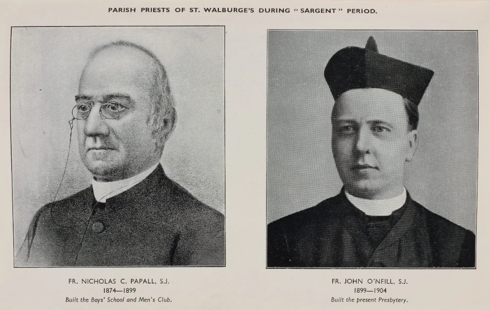 Two portrait photographs, Fr. Nicholas C. Papall S.J. (1874–1899, wearing glasses) and Fr. John O'Neill S.J. (1899–1904, wearing a biretta), captioned with their building works.