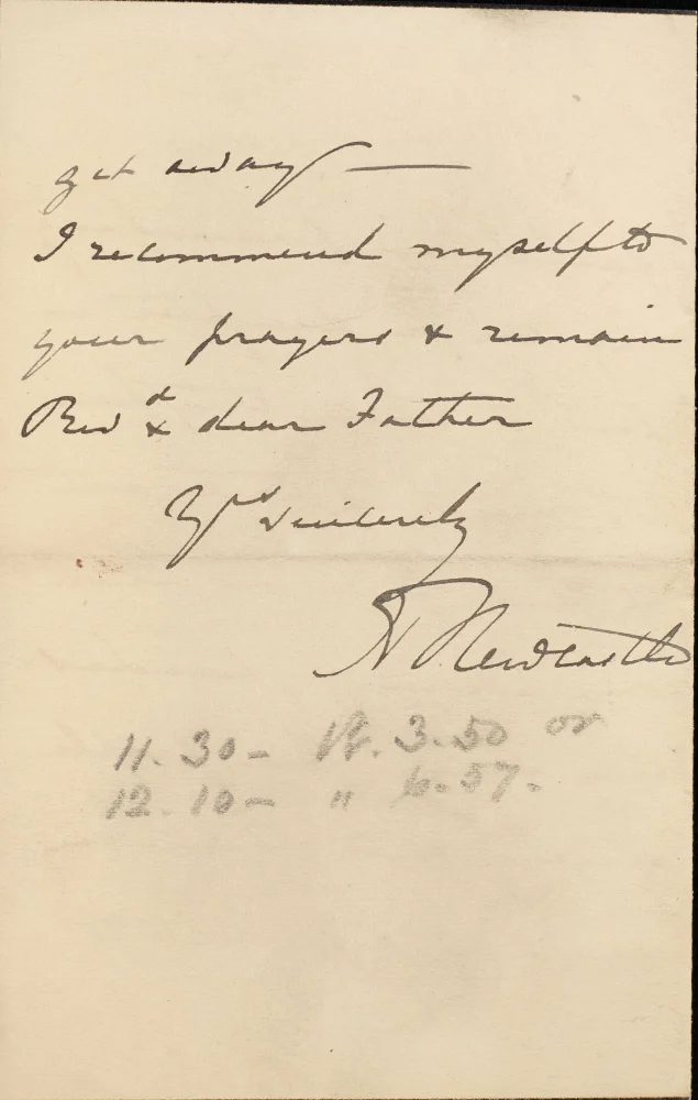 Concluding page of handwritten letter, signed "Fr. Newcastle," with pencilled train times added below.